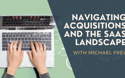 Navigating Acquisitions and the SAS Landscape With Michael Frew