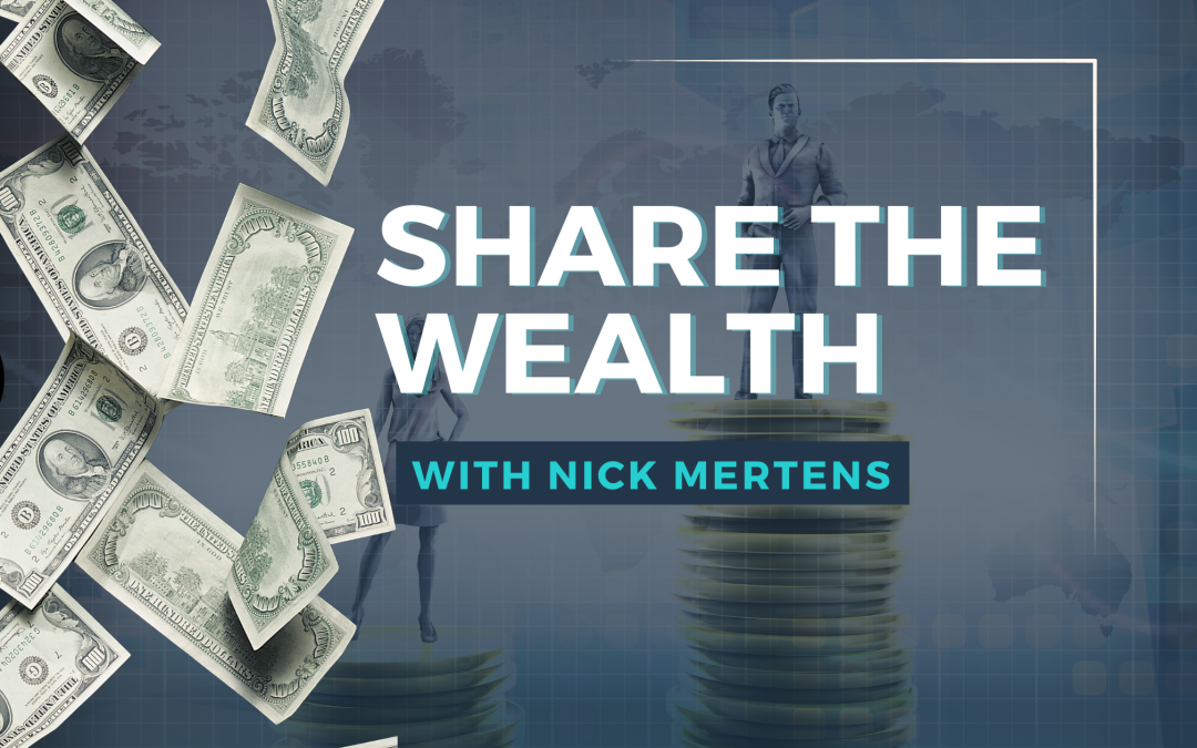 share the wealth with nick mertens